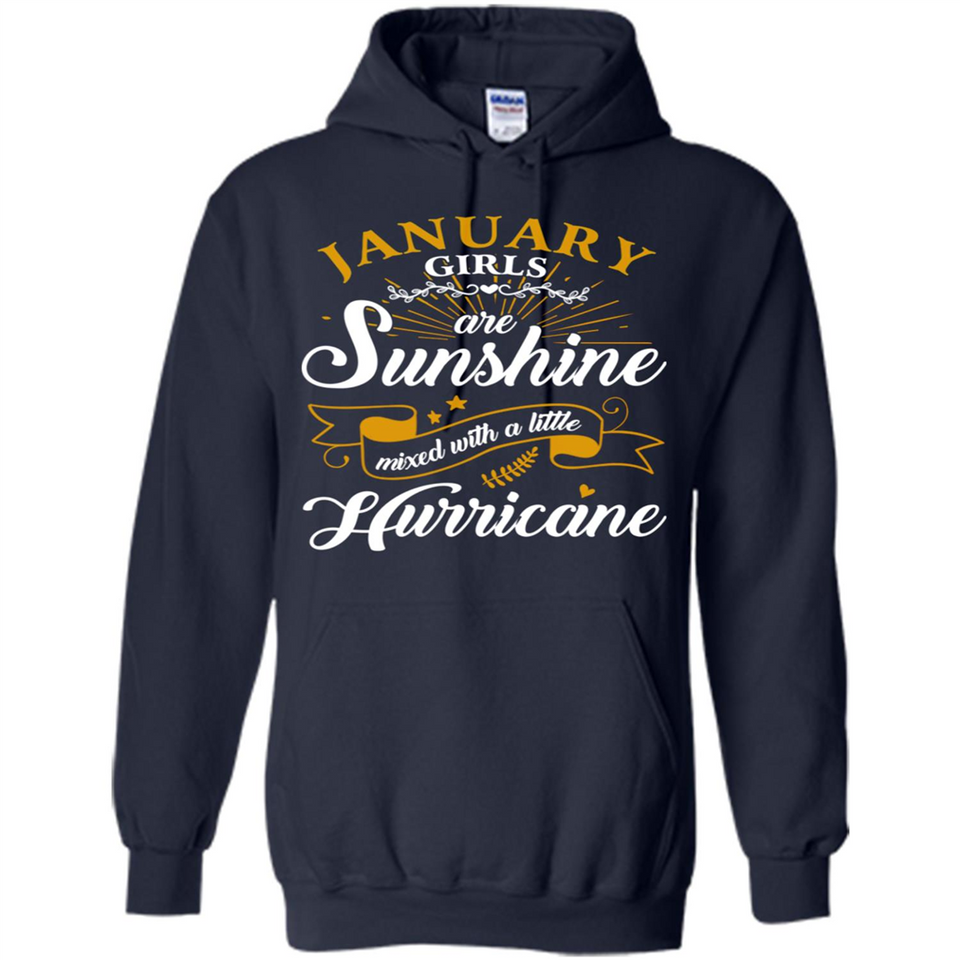 January Girl Are Sunshine Mixed With a Little Hurricane