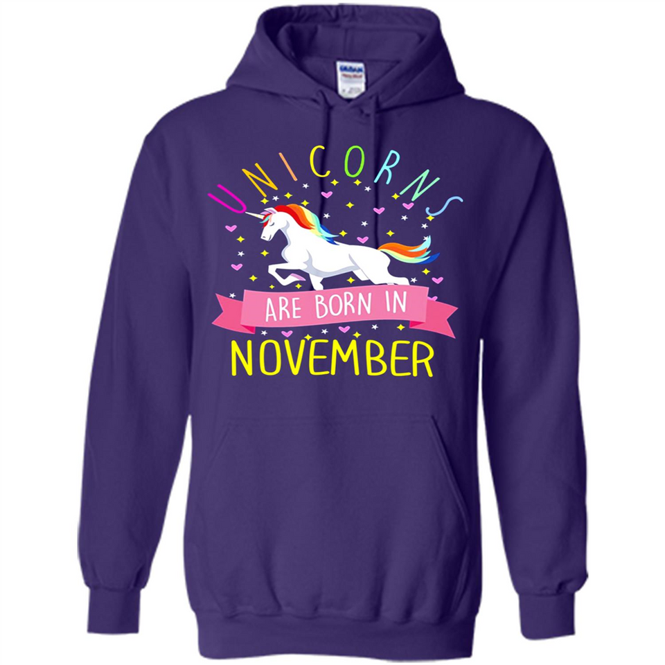 Unicorns Are Born In November T Shirt Hoodie Sweater