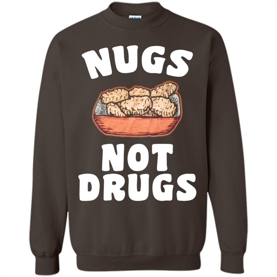 Nugs Not Drugs - Sweatshirt