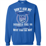 Don't Ask Me Why I'm A Sacramento Kings Fan Ask Yourself