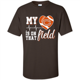 Chicago Bears Football My Heart is on that Field - Shirt