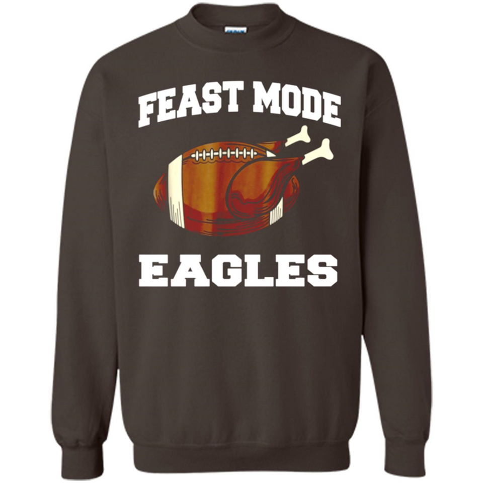 Feast Mode Eagles Shirt - Philadelphia Turkey Thanksgiving