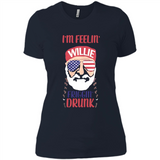 I'm feelin'  willie friggin' drunk PING PONG