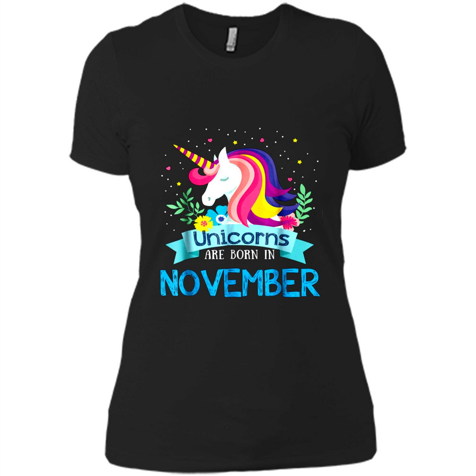Unicorns are born in November Birthday Rainbow Gift Ladies Custom