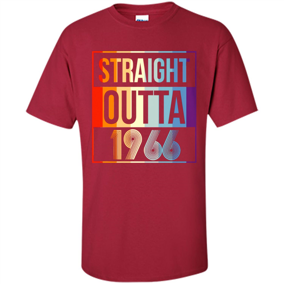 Retro Straight Outta 1966 52 Years Old - Shirt