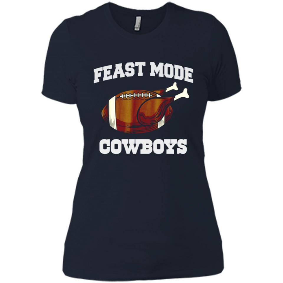 Feast Mode Cowboys Shirt - Dallas Turkey Thanksgiving