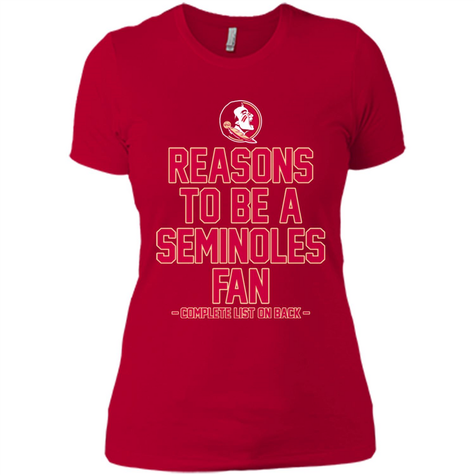 Reasons to be a Florida State Seminoles Fan Complete List on Back - Ladies' Boyfriend T-Shirt