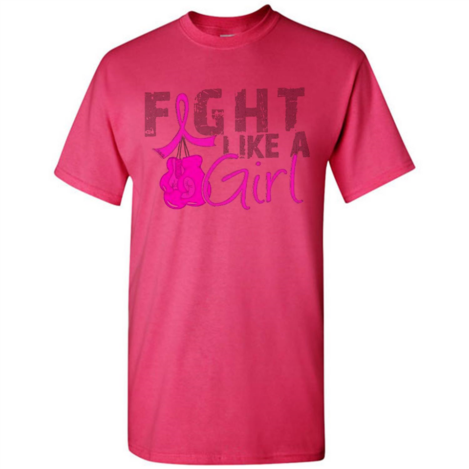 Fight Like A Girl Breast Cancer Awareness - Shirt