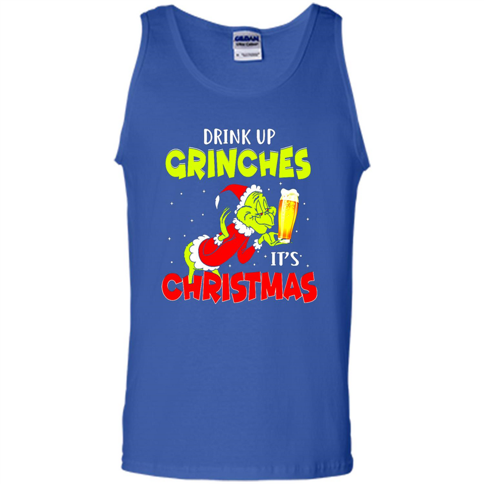 Drink Up Grinches it_s Christmas - Merry Xmas Sweatshirt - Tank Top