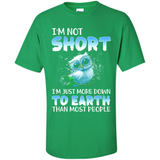 The owl I'm not short I just more down to Earth than most people - Shirt