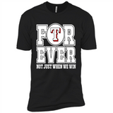 Texas Rangers Forever For ever not just when we win - Premium Short Sleeve T-Shirt