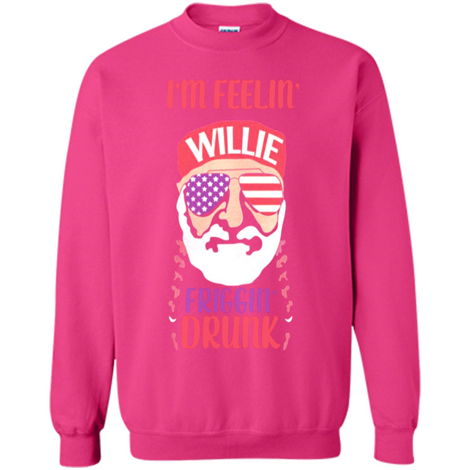 I'm feelin'  willie friggin' drunk PING PONG