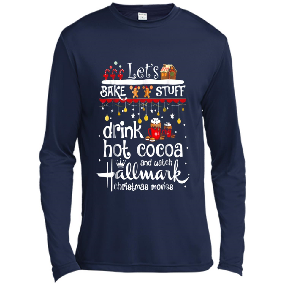 Let’s Bake Stuff Drink Hot Cocoa And Watch Hallmark Christmas Movies PINGPONG