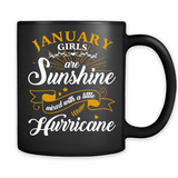 January Girl Are Sunshine Mixed With a Little Hurricane