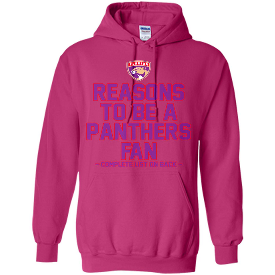 Reasons to be a Florida Panthers Fan Complete List on Back - Hoodie