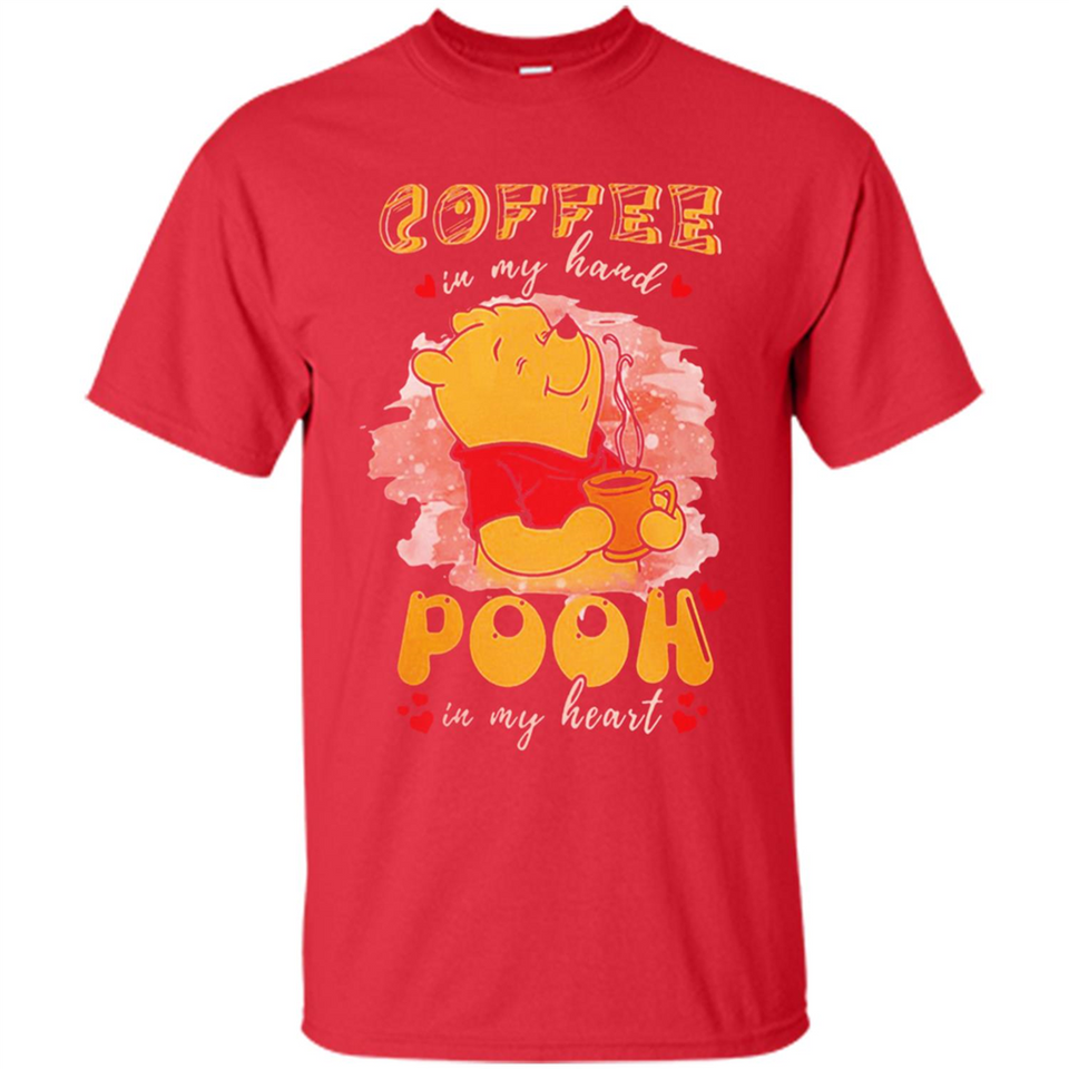 COFFEE IN MY HAND POOH IN MY HEART