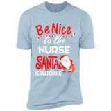 Be Nice To Nurse Santa Is Watching - Premium Short Sleeve T-Shirt
