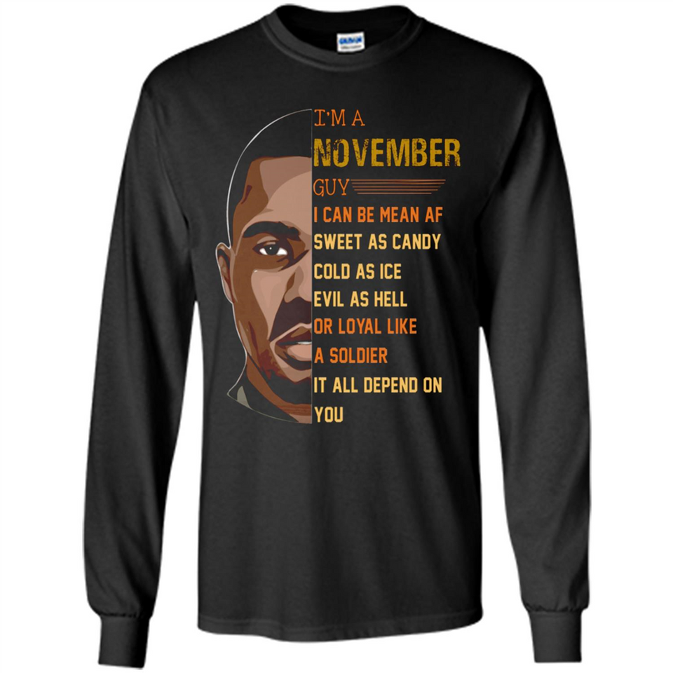 November Guy Can Be Mean AF