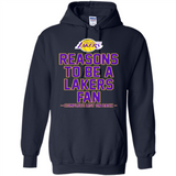 Reasons to be a Los Angeles Lakers Fan Complete List on Back - Hoodie