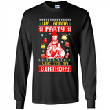 We Gonna Party Like It's My Birthday Jesus Christmas PINGPONG