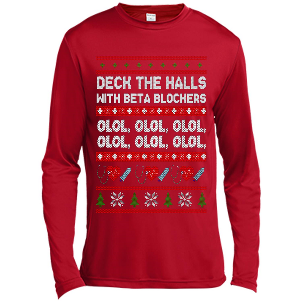Nurse Christmas Deck The Hall Beta Blockers Sweatshirt - Canvas Long Sleeve T-Shirt