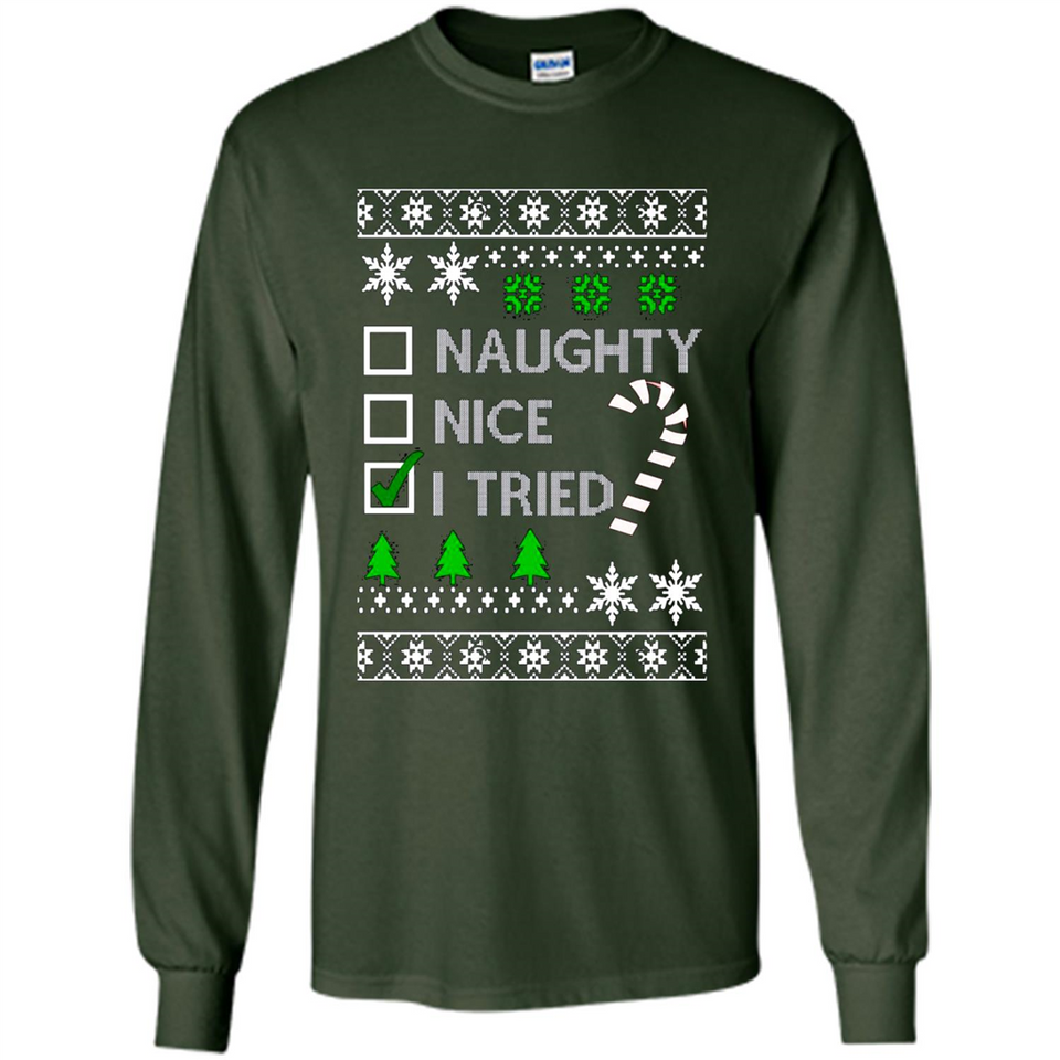 Naughty Nice I Tried Christmas sweatshirt PINGPONG