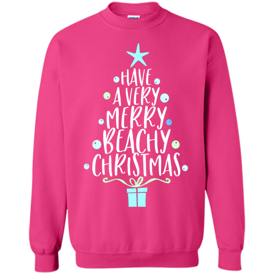 Have A Very Merry Beachy Xmas Vacation - Sweatshirt
