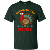 Thanksgiving Gobble Wobble Turkey - Shirt