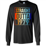 Retro Straight Outta 1979 39 Years Old - Long Sleeve T-Shirt