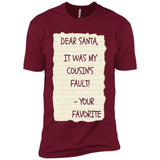 Dear Santa It Was My Cousin's Fault! Christmas - Premium Short Sleeve T-Shirt