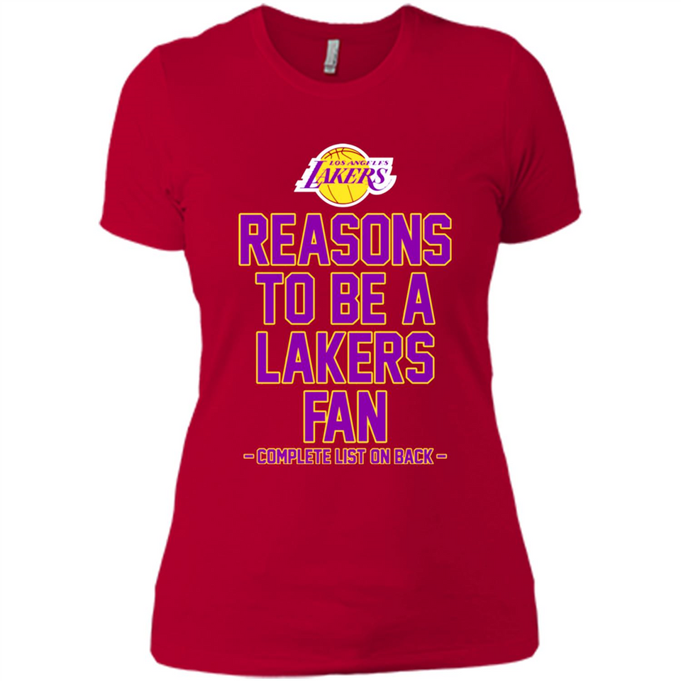 Reasons to be a Los Angeles Lakers Fan Complete List on Back - Ladies' Boyfriend T-Shirt