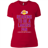 Reasons to be a Los Angeles Lakers Fan Complete List on Back - Ladies' Boyfriend T-Shirt