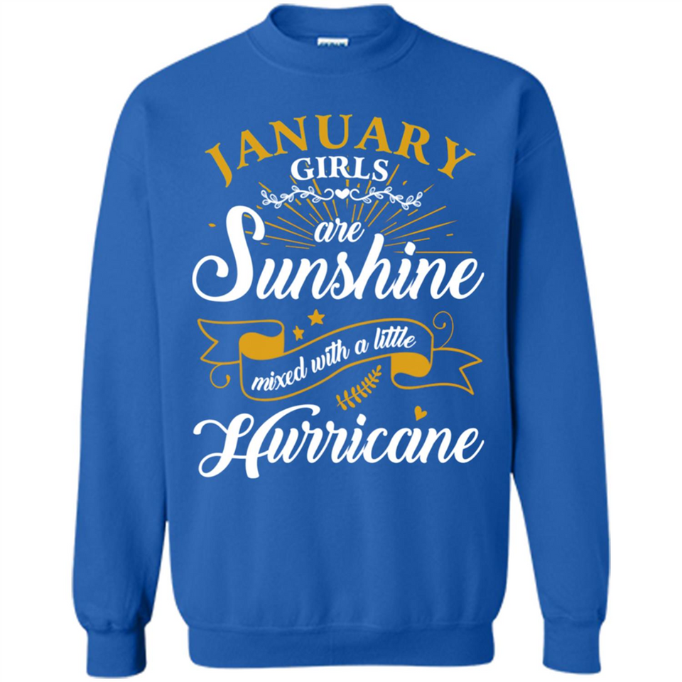 January Girl Are Sunshine Mixed With a Little Hurricane