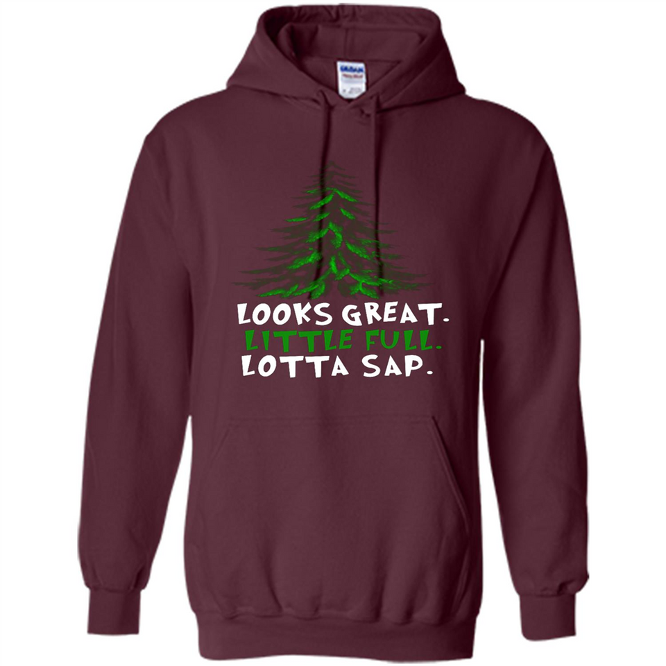 Looks Great Little Full Lotta Sap Funny Christmas Mug PINGPONG - Hoodie