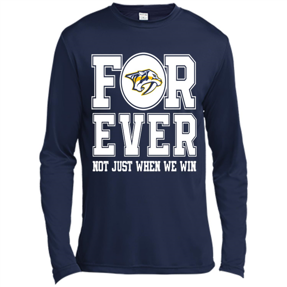 Nashville Predators Forever For ever not just when we win - Canvas Long Sleeve T-Shirt