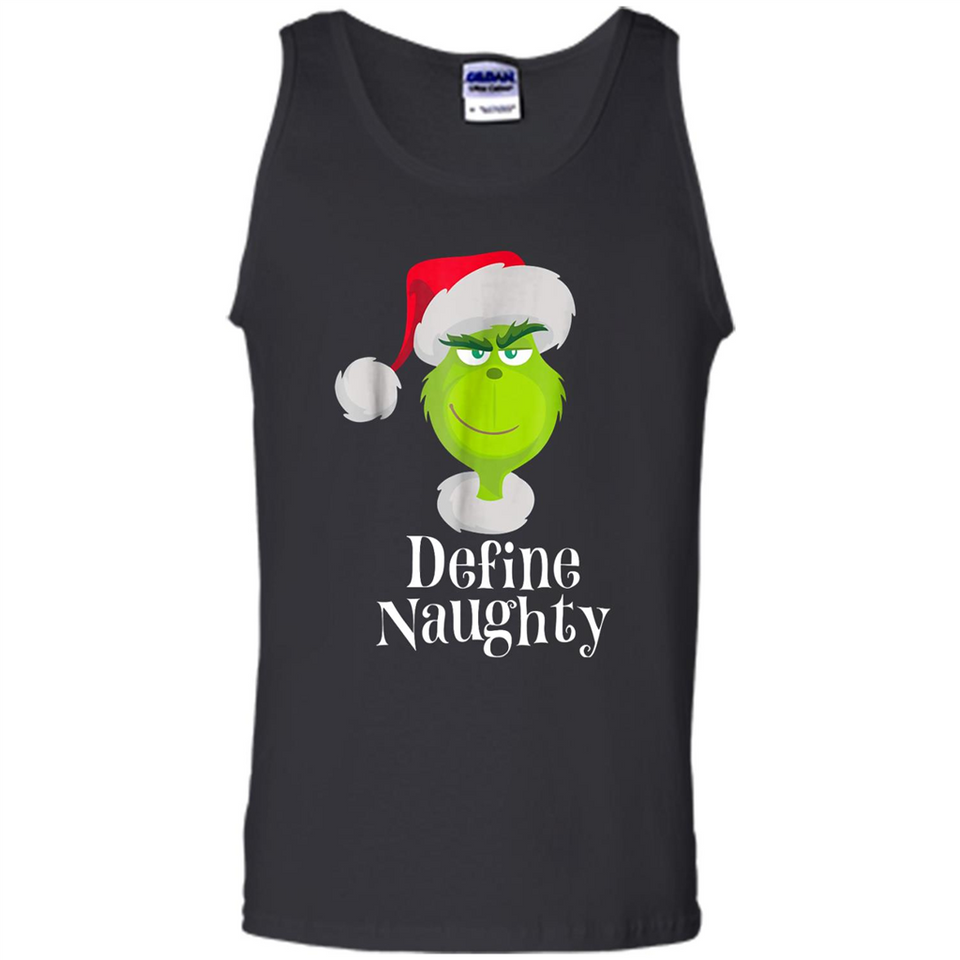 Santa Grinch Define Naughty Christmas Sweatshirt - Tank Top