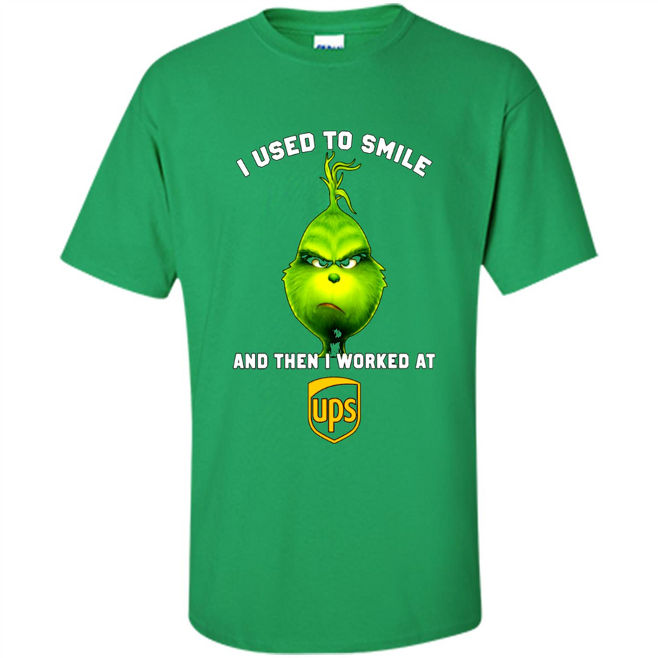 The Grinch - I Used To Smile And Then I Worked At UPS