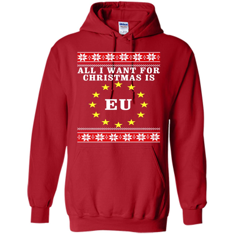 All I want for Christmas is EU ugly - Hoodie