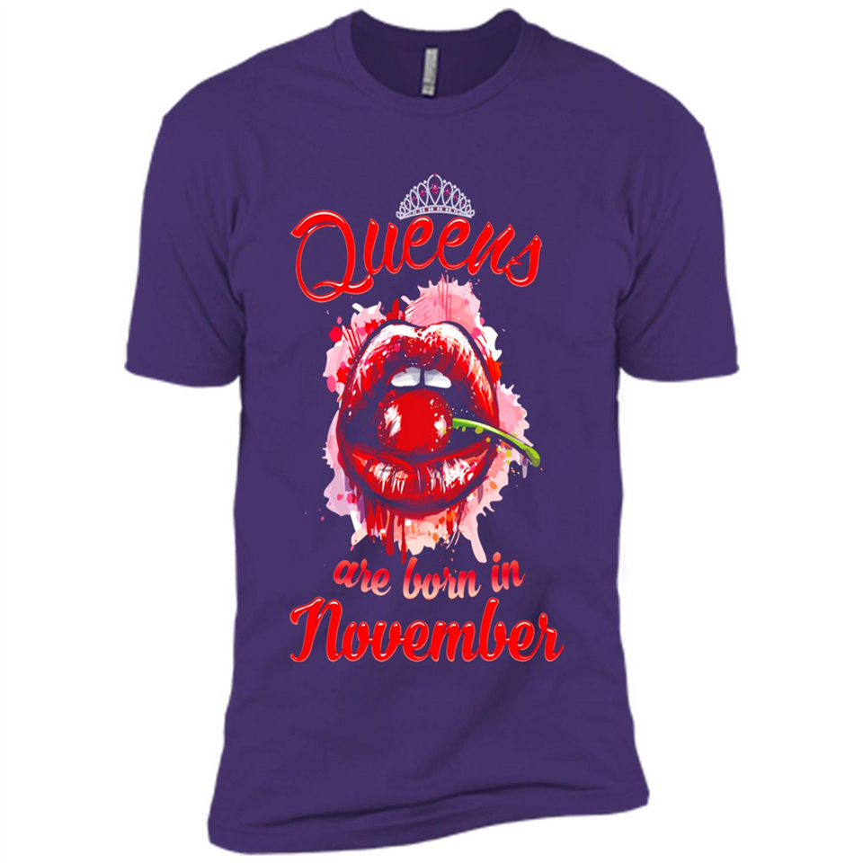 Queens Are Born In November T-Shirt Sexy Lips