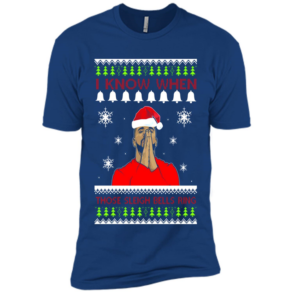 Drake I Know When Those Sleigh Bells Ring Christmas - Premium Short Sleeve T-Shirt