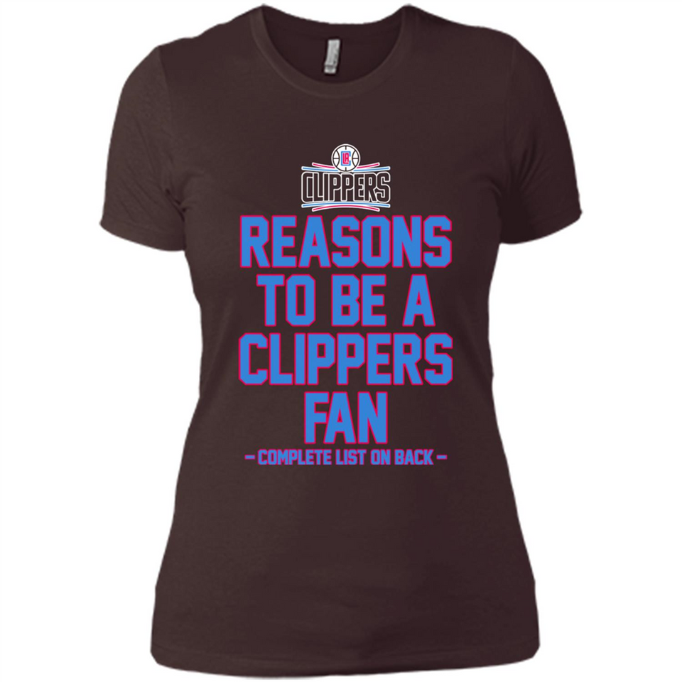 Reasons to be a LA Clippers Fan Complete List on Back - Ladies' Boyfriend T-Shirt