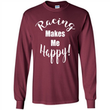 Racing Makes Me Happy! - Drag Racing Classic Fit