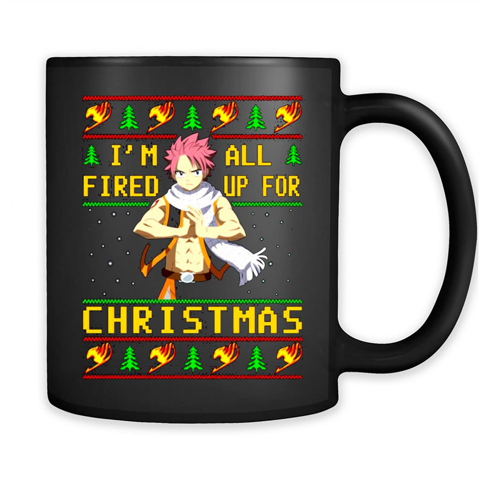 Natsu I’m all fired up for Christmas ugly sweatshirt PINGPONG
