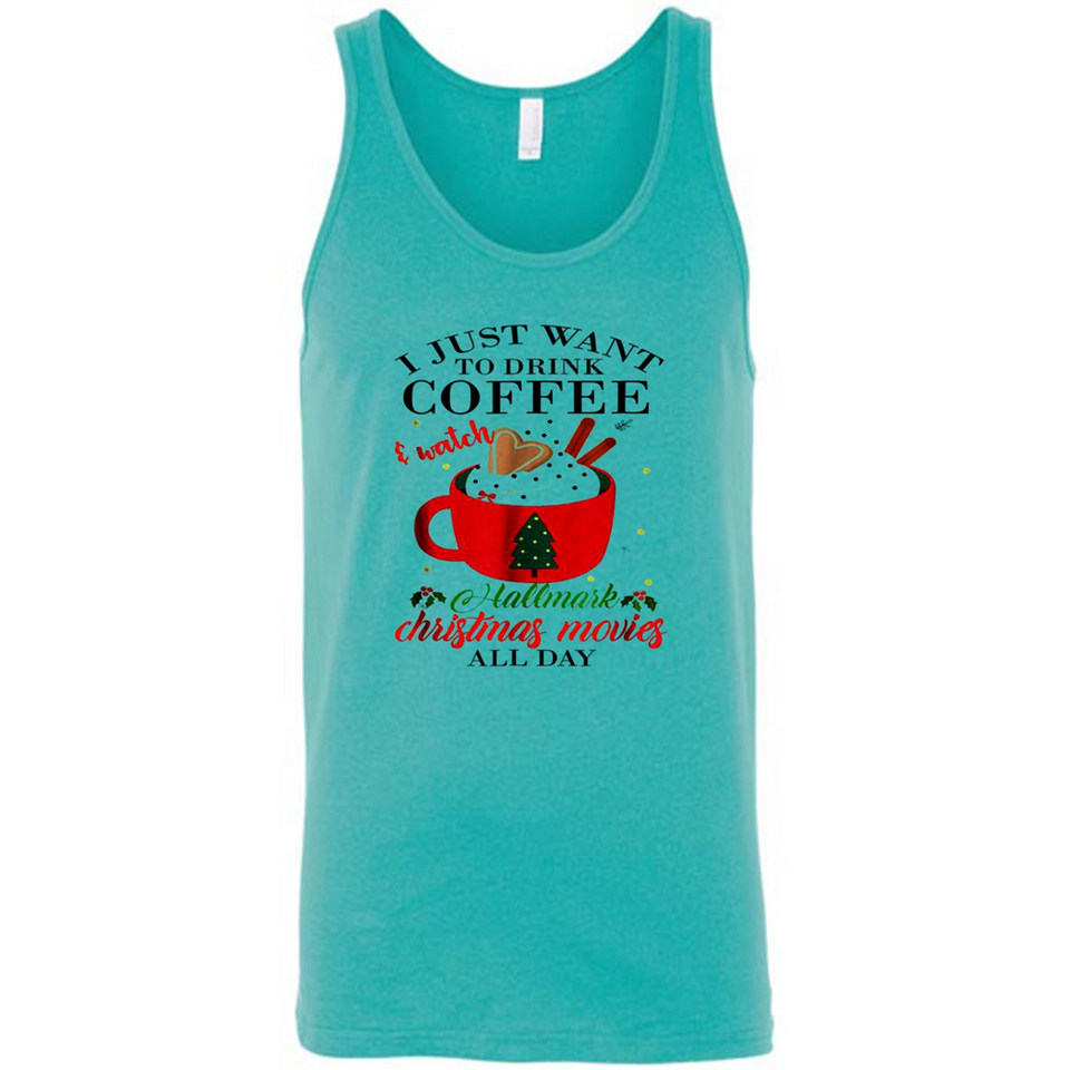 I Just Want To Drink Coffee And Watch Hallmark Christmas Movies All Day MERCHCUTE - Canvas Unisex Tank