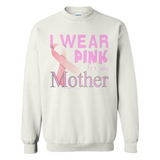 Breast cancer awareness mother - Sweatshirt
