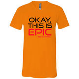 Okay, This is Epic' Ben Shapiro Quote - Canvas Unisex V-Neck