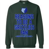 Reasons to be a Memphis Grizzlies Fan Complete List on Back - Sweatshirt