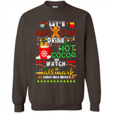Let's Bake Stuff Drink Hot Cocoa Hallmark-Christmas Movies Sweatshirt PINGPONG