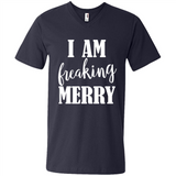 I Am Freaking Merry Funny Festive Winter Holiday - Men's V-Neck