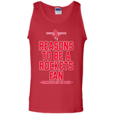 Reasons to be a Houston Rockets Fan Complete List on Back - Tank Top
